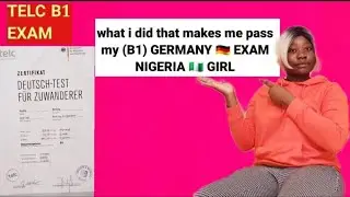 How to pass Germany (B1) exam, and what you need to know before writing the exam