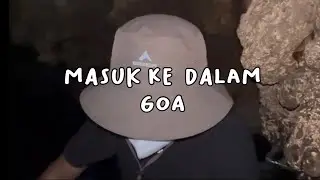 Camping di danau biru dan masuk ke dalam Goa