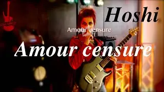 Amour censure - Hoshi - Guitare cover - Léna Garcia
