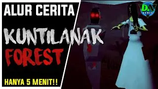 Seluruh Alur Cerita Kuntilanak Forest HANYA 5 MENIT!! - Game Penuh Mistery