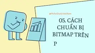 05. Cách chuẩn bị bitmap trên Photoshop