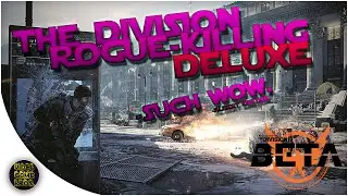 The Division Beta - Rogue Hunting