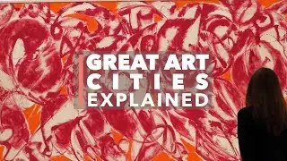 New York: Great Art Cities Explained