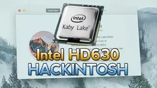 Instal Intel HD 630 Kaby Lake Hackintosh