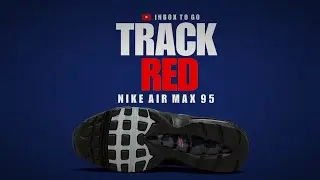 TRACK RED 2023 Nike Air Max 95 DETAILED LOOK + PRICE