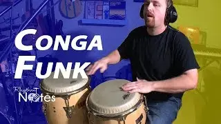 4 Funk and R&B Conga Patterns