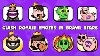 All Clash Royale Emotes in Brawl Stars!