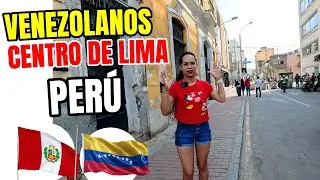 LO QUE HACEN Los VENEZOLANOS en el CENTRO DE LIMA, Venezolanos en Perú