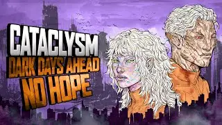 Cataclysm: Dark Days Ahead 