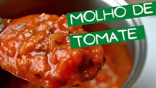 NÃO ERRE MAIS AO FAZER MOLHO DE TOMATES! Vou te ensinar todos os segredos!