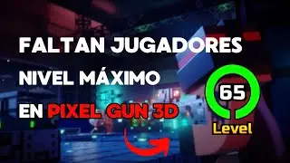 ¿Dónde Están los Jugadores Nivel 65 en Pixel Gun 3D?