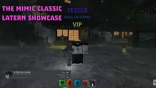 The Mimic Classic Lantern Showcase