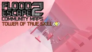 FE2CM | Tower of True Skill