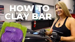 How/When To Use Clay Bar