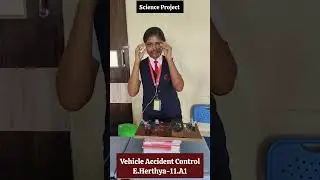 Vehicle Accident Control Project | Best Science Project | RR International School CBSE