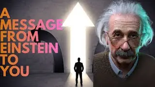 What would Albert Einstein say if he were alive today?
