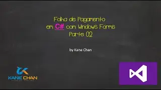 Como Calcular uma Folha de Pagamento em C# Parte 02