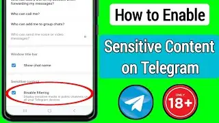 How to Enable Sensitive Content on Telegram (2024) | Turn Off Telegraph Sensitive Content