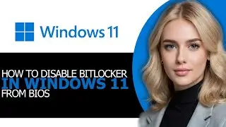 [STEP BY STEP!] – How to Disable BitLocker in Windows 11 from BIOS in 2025
