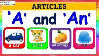 Articles A and An | Use of A and An for kids | Articles for kids | English Grammar Grade 1 #articles