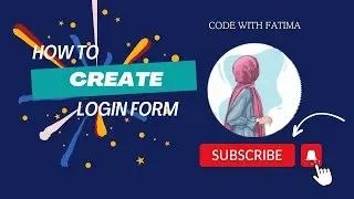 HOW TO CREATE LOGIN FORM