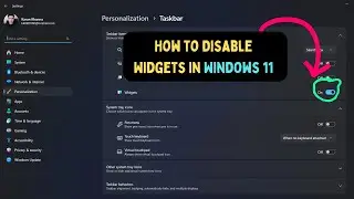 How to Disable Widgets in Windows 11