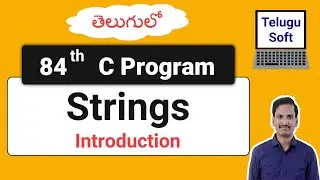 Strings in c telugu | C Programming | Program 84