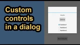how to add custom controls in a dialog android studio