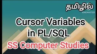 cursor variables in pl/sql | dbms in tamil, 