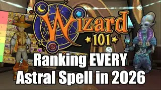 Ranking EVERY Astral Spell (PvE) in Wizard101