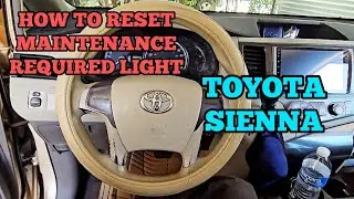 how to reset maintenance required light in your 2011 Toyota sienna diy