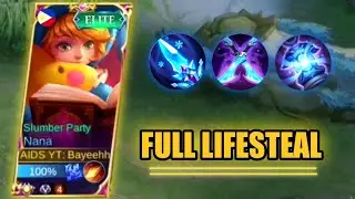 NANA FULL LIFESTEAL BUILD IS INSANE | NANA BEST BUILD 2022 | MLBB