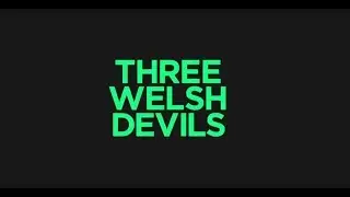 Three Welsh Devils