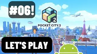 Pocket City 2 (Android): Playthrough #6