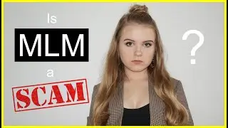 Is Multi-Level Marketing a scam? | The truth about Network Marketing (MLM)