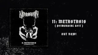 Nightmarer - II: Metastasis (Primordial Grit)