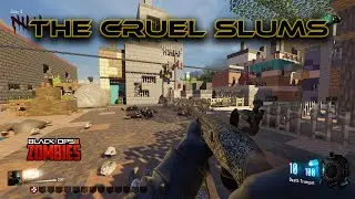 The Cruel Slums Black Ops 3 Zombies
