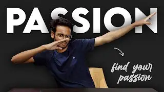 How to find your Passion in 2023 💫 |  How to follow your Passion? Abu Talha