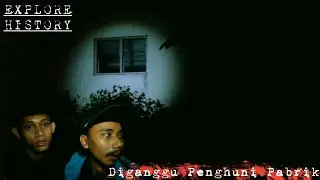 NANTANG PENGHUNI PABRIK