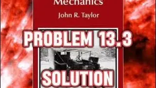 John Taylor Classical Mechanics Solution 13.3: Pulley System