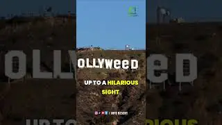 Pranksters change iconic Hollywood sign to 'Hollyweed' 😲 😳 😱