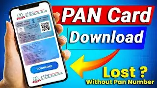 Download Pan Card By Name | Lost Pan Card Download Online Without Pan Number