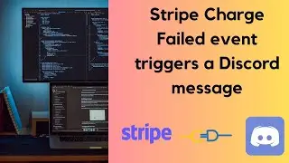 Stripe Charge Failed event triggers a Discord message