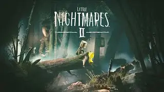 Маленькие кошмарики 2 Little Nightmares 2 - 3 серия #3