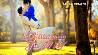 12-Sajid.TecHZone//beautiful romantic songs