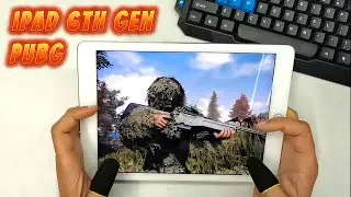 Apple iPad 6th Gen Worth it for PUBG Mobile or Not?
