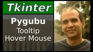 Tkinter - Pygubu Designer - Tooltip Hover Mouse