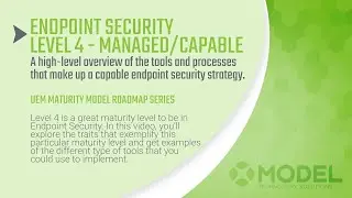 In Capable Hands | Managed/Capable Endpoint Security (Level 4)