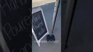 FARMERS MARKET SETUP | CANDLES