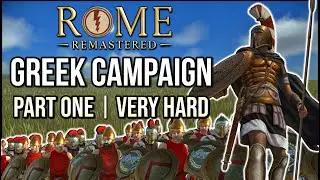 Total War: ROME Remastered Campaign - GREEK CITIES - Part 1: Sparta Rises!